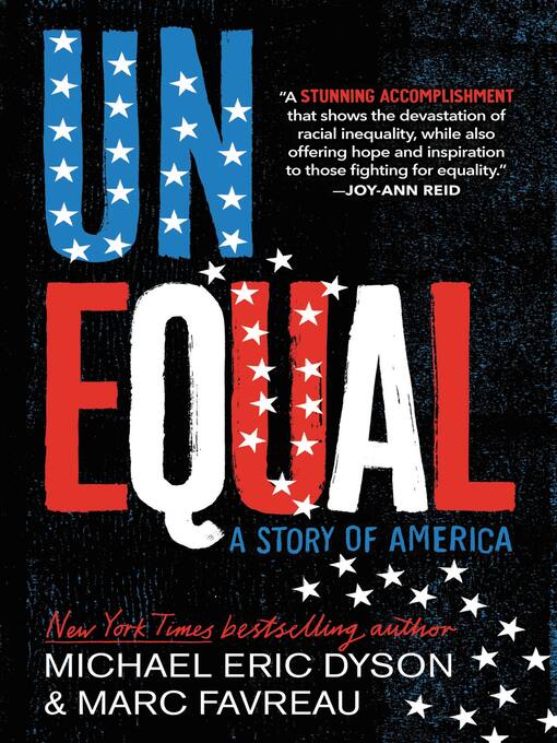 Title details for Unequal by Michael Eric Dyson - Available